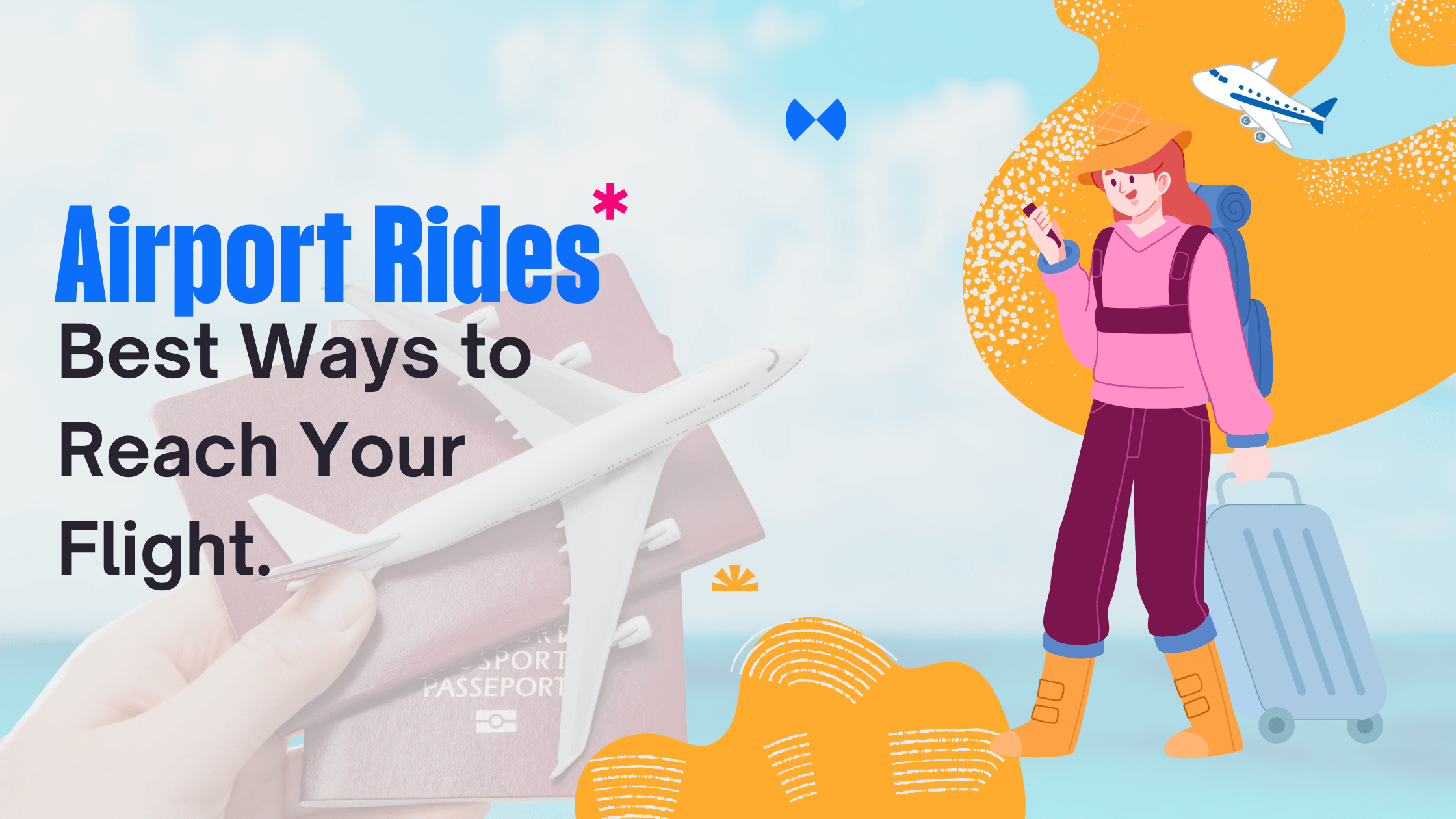 Airport Rides: Best Ways to Reach Your Flight