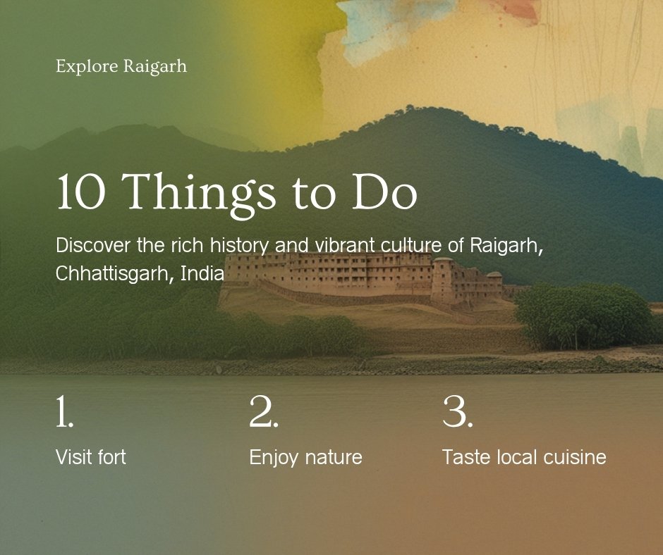 10 Things to Do in Raigarh